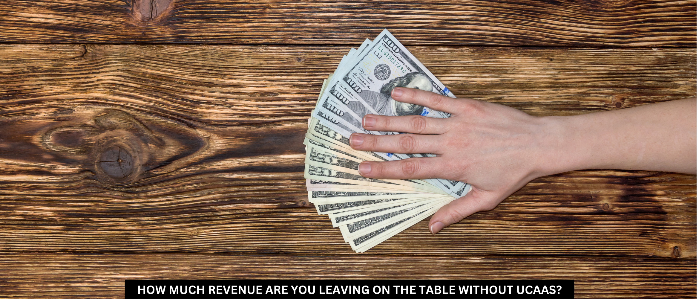 How Much Revenue Are You Leaving on the Table Without UCaaS?